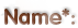 Name